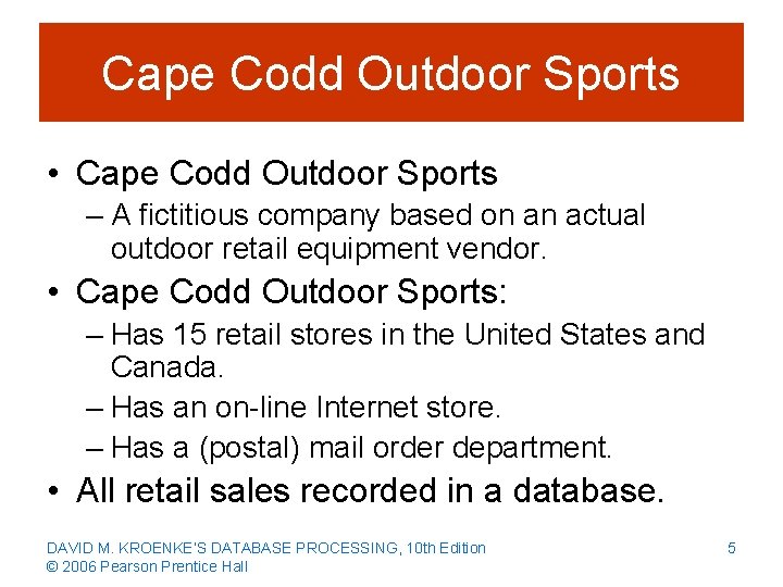 Cape Codd Outdoor Sports • Cape Codd Outdoor Sports – A fictitious company based