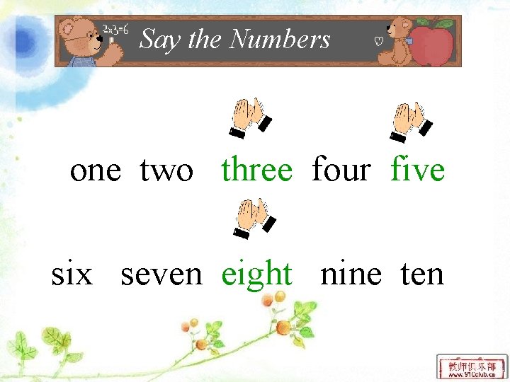 Say the Numbers one two three four five six seven eight nine ten 