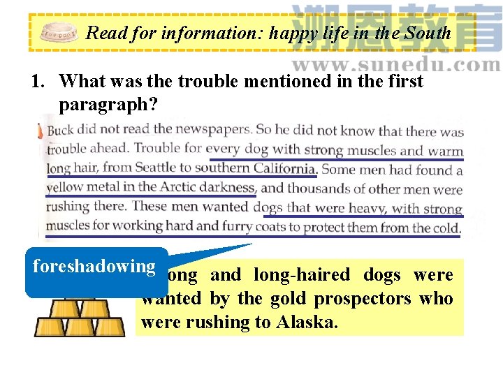 Read for information: happy life in the South 1. What was the trouble mentioned