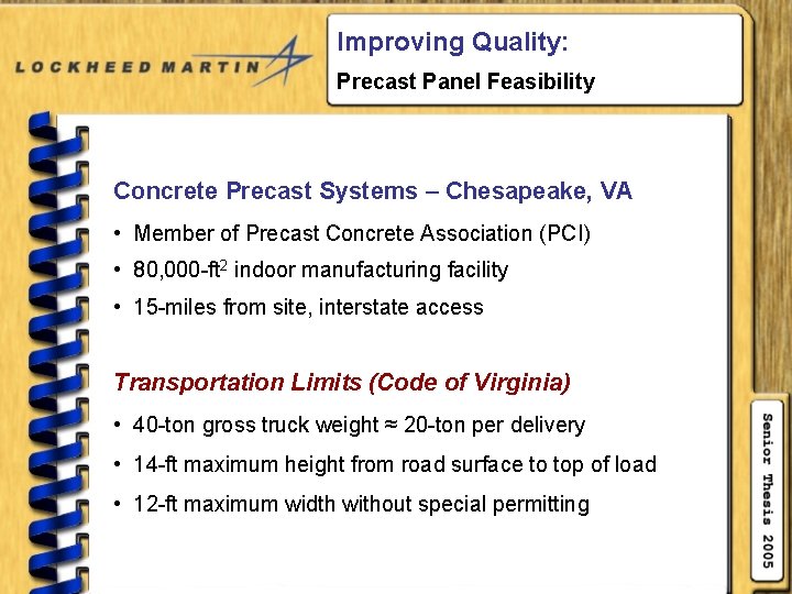 Improving Quality: Precast Panel Feasibility Concrete Precast Systems – Chesapeake, VA • Member of