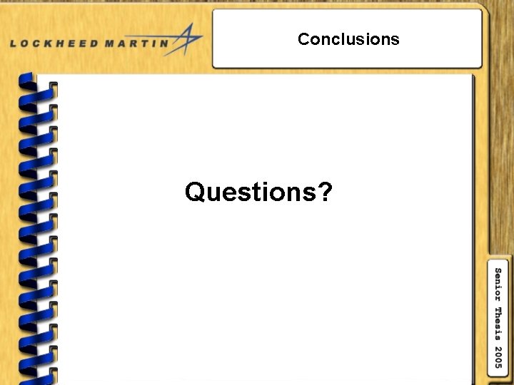 Conclusions Questions? 