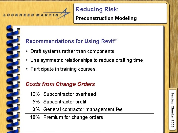 Reducing Risk: Preconstruction Modeling Recommendations for Using Revit® • Draft systems rather than components