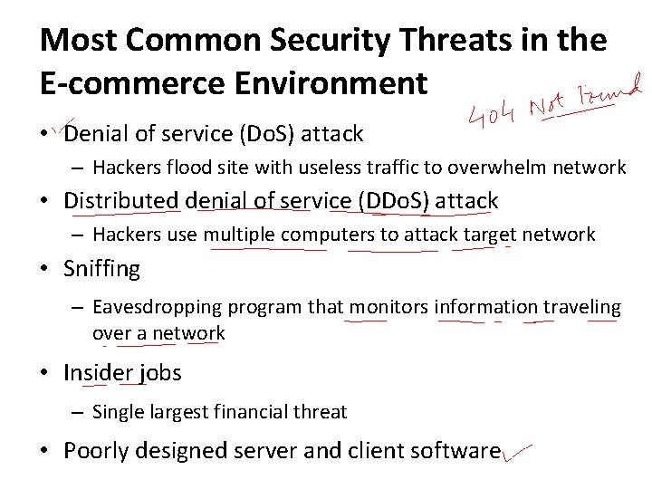 Most Common Security Threats in the E-commerce Environment • Denial of service (Do. S)