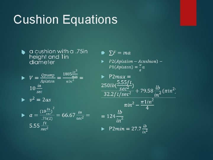 Cushion Equations 