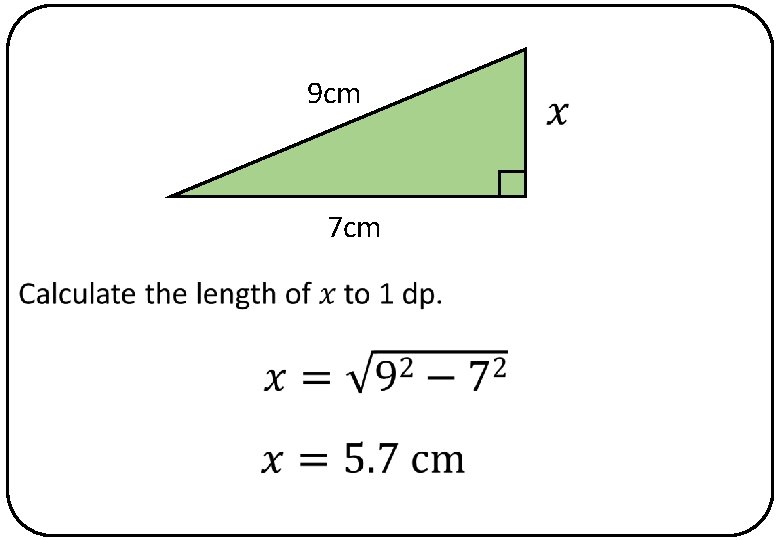 9 cm 7 cm 