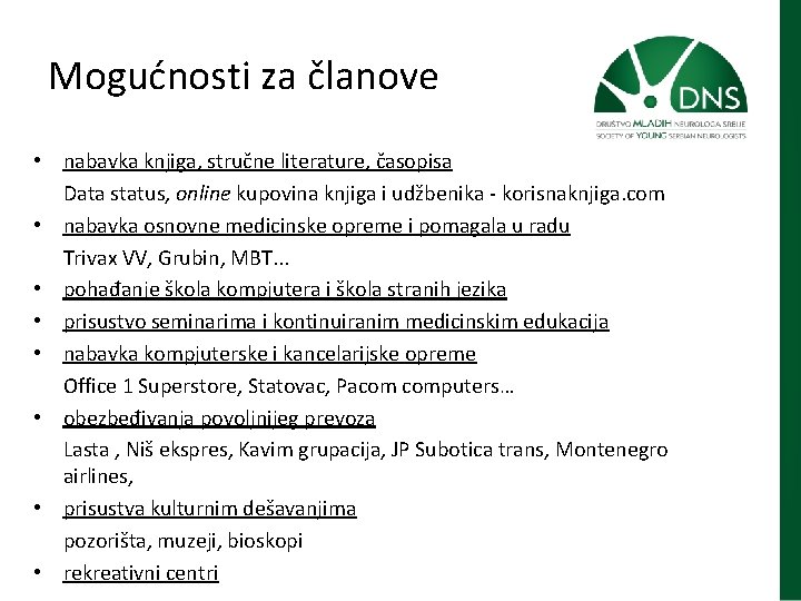 Mogućnosti za članove • nabavka knjiga, stručne literature, časopisa Data status, online kupovina knjiga