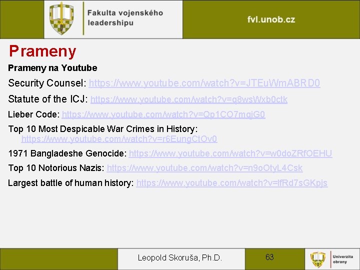 Prameny na Youtube Security Counsel: https: //www. youtube. com/watch? v=JTEu. Wm. ABRD 0 Statute