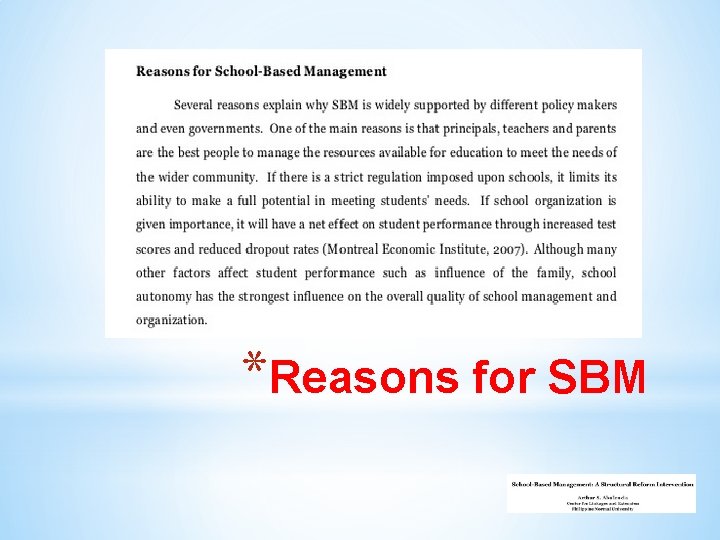 *Reasons for SBM 