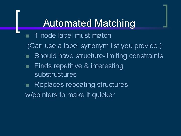 Automated Matching 1 node label must match (Can use a label synonym list you