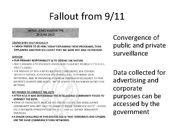 Fallout from 9/11 Convergence of public and private surveillance Data collected for advertising and