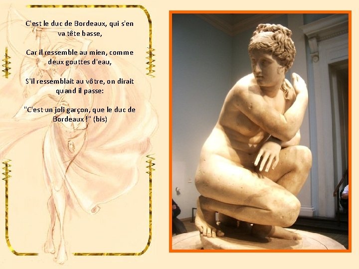 C'est le duc de Bordeaux, qui s'en va tête basse, Car il ressemble au