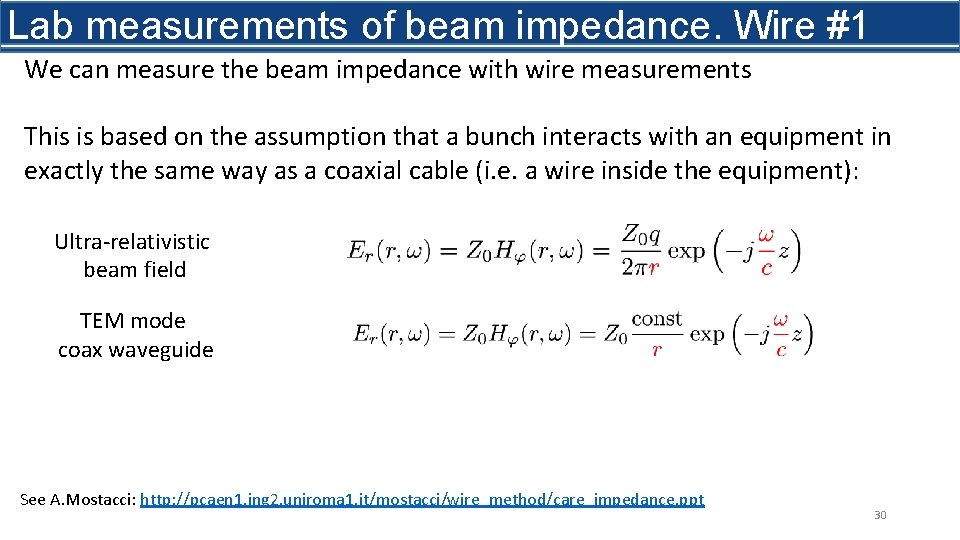 Lab measurements of beam impedance. Wire #1 We can measure the beam impedance with