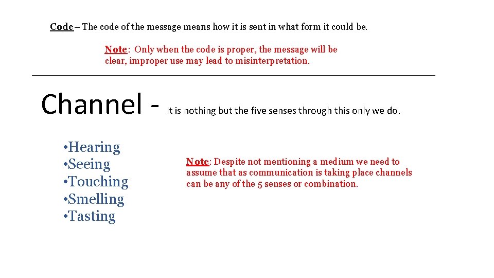 Code– The code of the message means how it is sent in what form