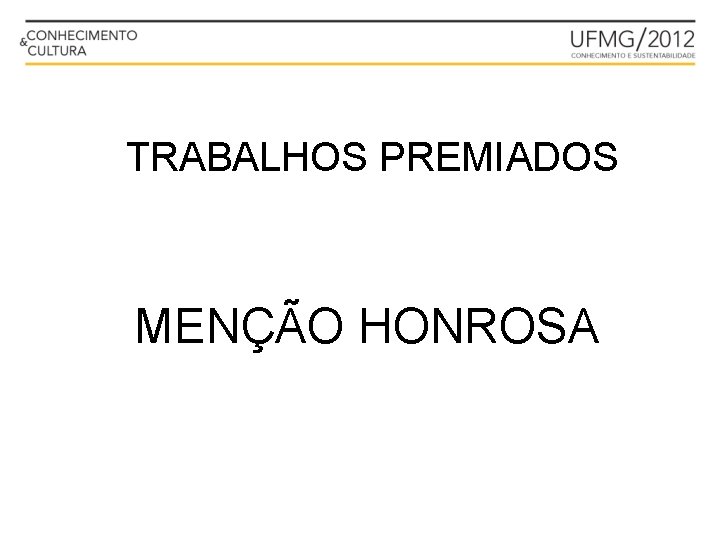 TRABALHOS PREMIADOS MENÇÃO HONROSA 