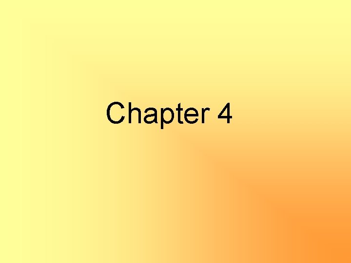 Chapter 4 