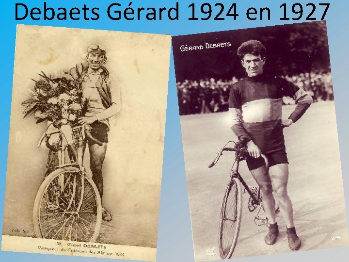 Debaets Gérard 1924 en 1927 