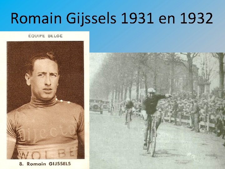 Romain Gijssels 1931 en 1932 