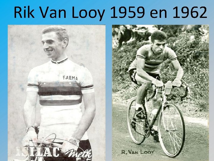 Rik Van Looy 1959 en 1962 