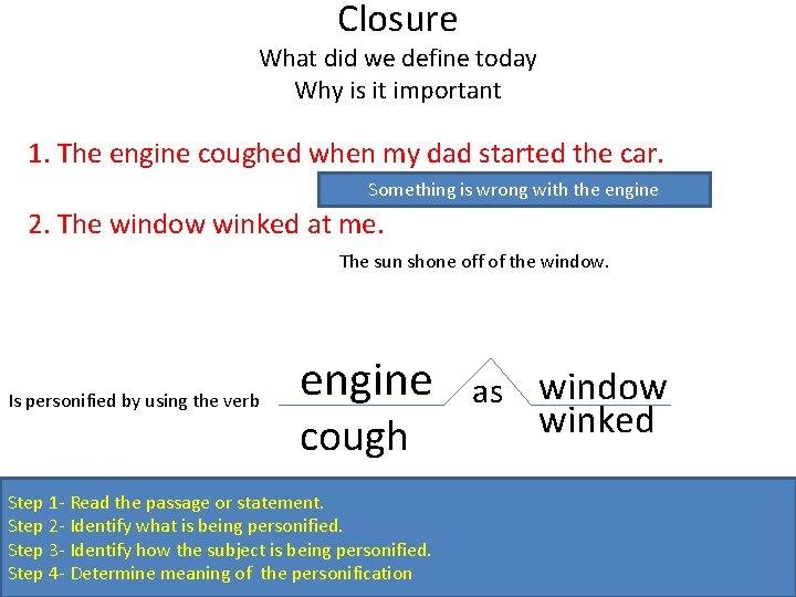 Closure What did we define today Why is it important 1. The engine coughed