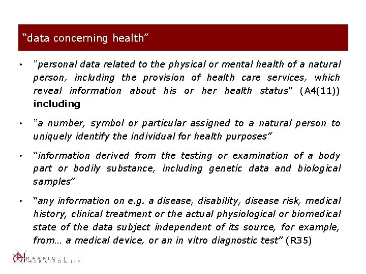 “data concerning health” • “personal data related to the physical or mental health of