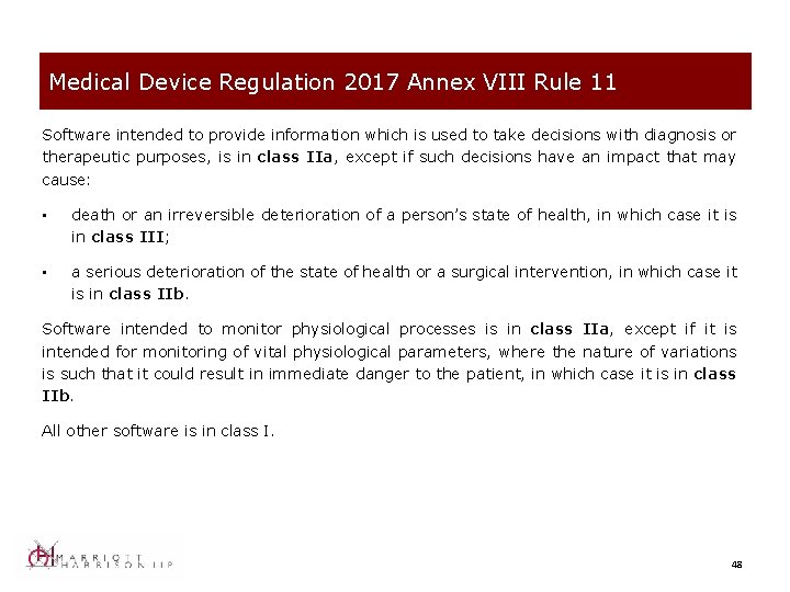 Medical Device Regulation 2017 Annex VIII Rule 11 Software intended to provide information which