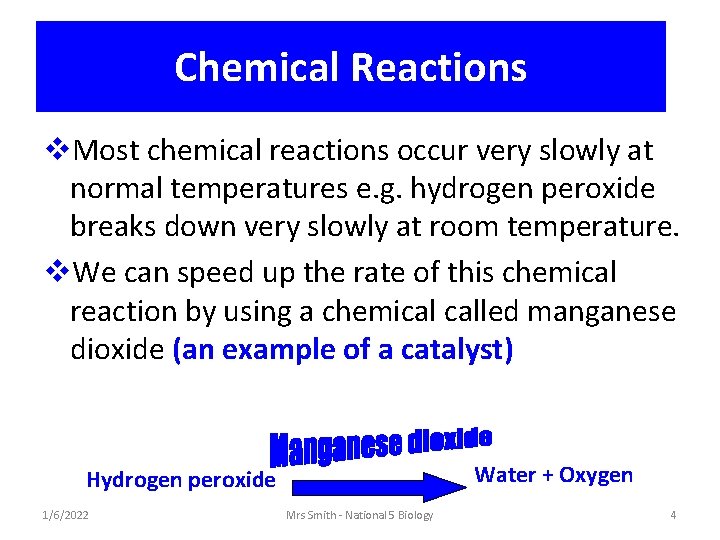 Chemical Reactions v. Most chemical reactions occur very slowly at normal temperatures e. g.