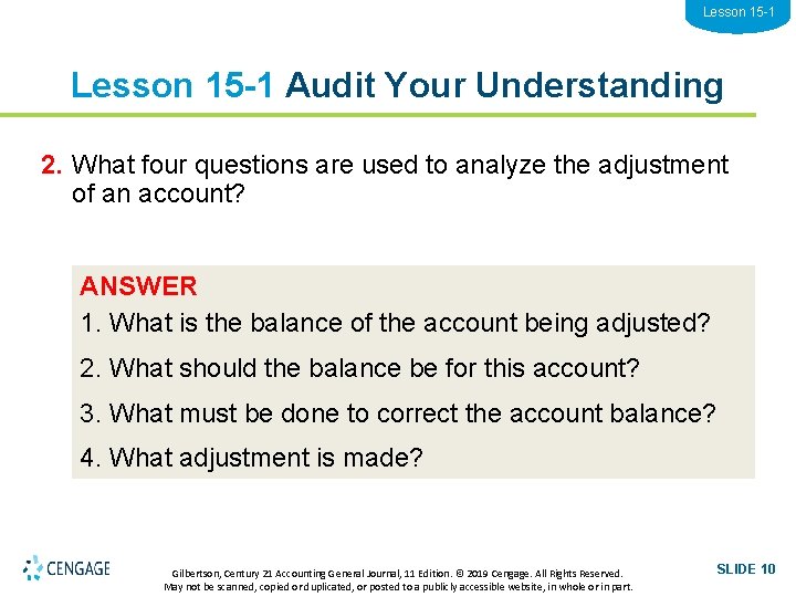 Lesson 15 -1 Audit Your Understanding 2. What four questions are used to analyze