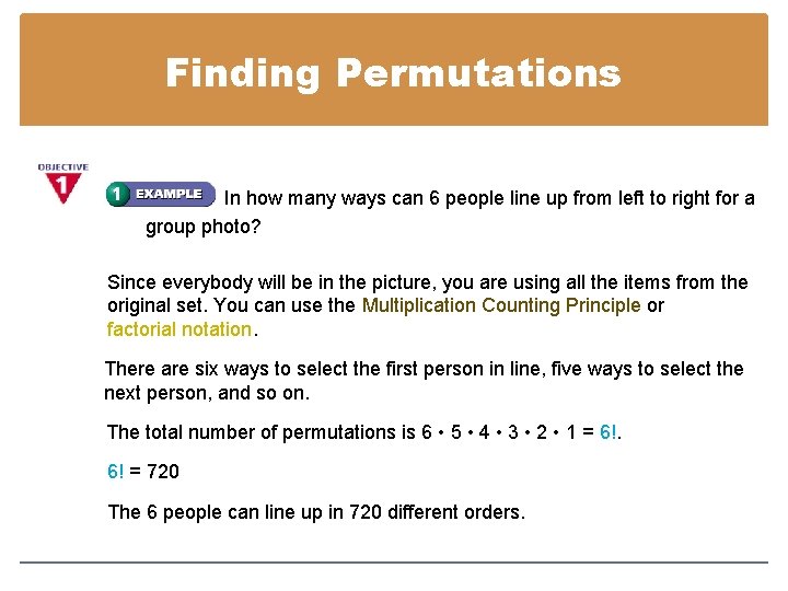 Finding Permutations In how many ways can 6 people line up from left to