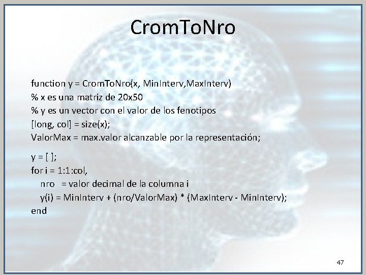 Crom. To. Nro function y = Crom. To. Nro(x, Min. Interv, Max. Interv) %