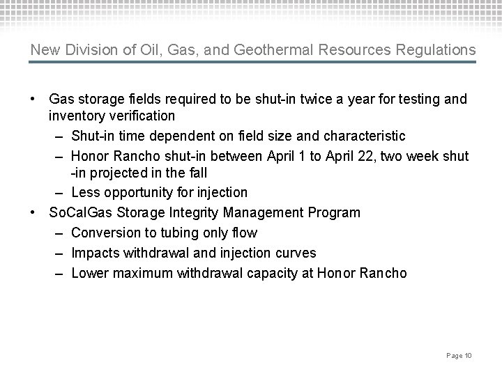 New Division of Oil, Gas, and Geothermal Resources Regulations • Gas storage fields required