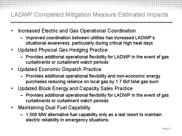 LADWP Completed Mitigation Measure Estimated Impacts • Increased Electric and Gas Operational Coordination –