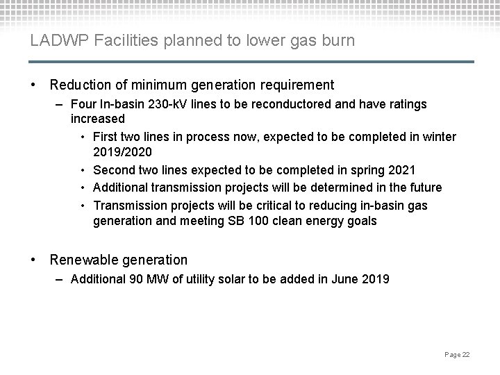 LADWP Facilities planned to lower gas burn • Reduction of minimum generation requirement –