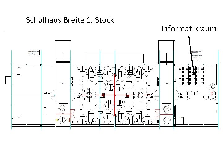 Schulhaus Breite 1. Stock Informatikraum 