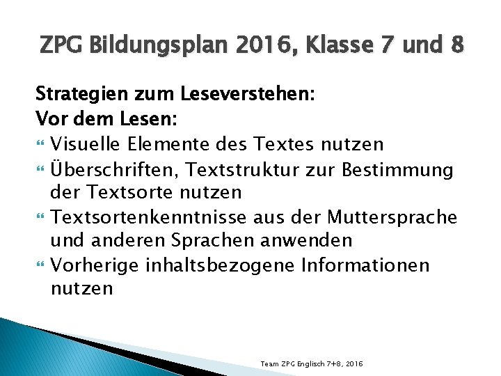 ZPG Bildungsplan 2016, Klasse 7 und 8 Strategien zum Leseverstehen: Vor dem Lesen: Visuelle