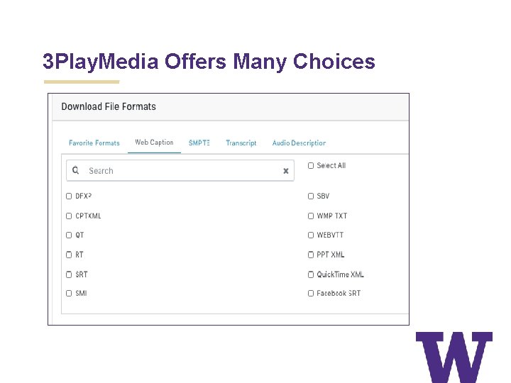 3 Play. Media Offers Many Choices 