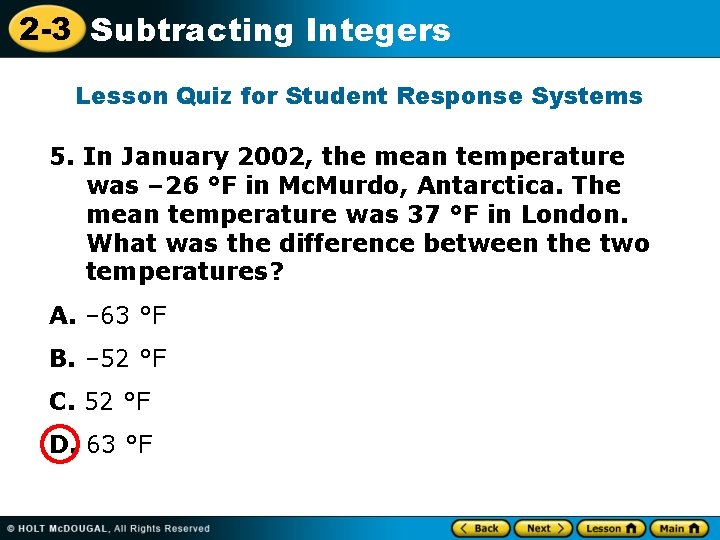 2 -3 Subtracting Integers Lesson Quiz for Student Response Systems 5. In January 2002,