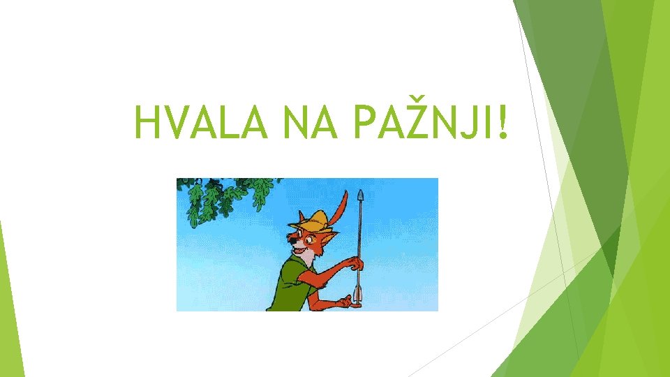 HVALA NA PAŽNJI! 