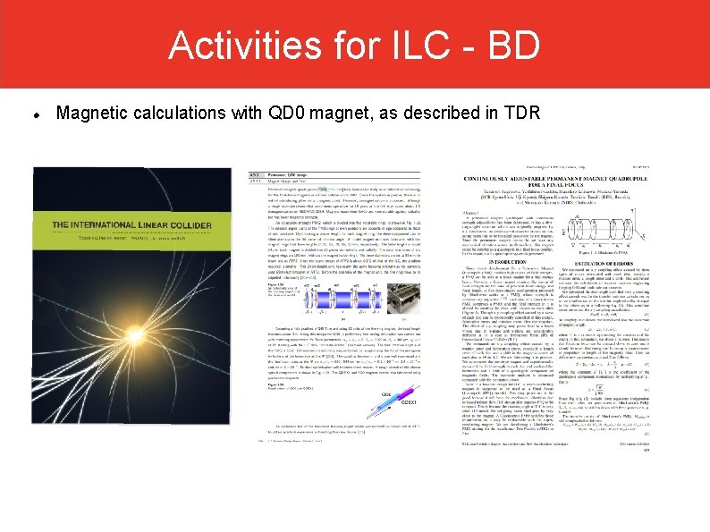 Activities for ILC - BD Magnetic calculations with QD 0 magnet, as described in