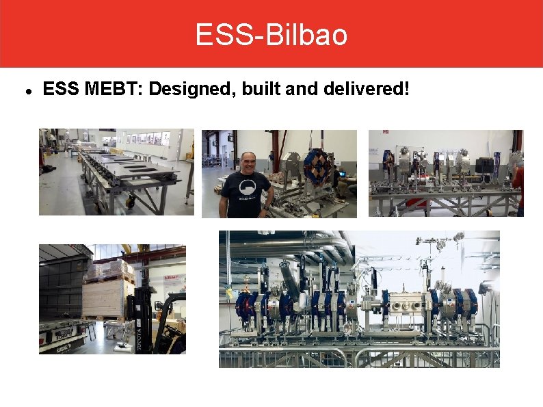 ESS-Bilbao ESS MEBT: Designed, built and delivered! 