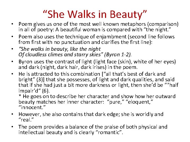 “She Walks in Beauty” • Poem gives us one of the most well known
