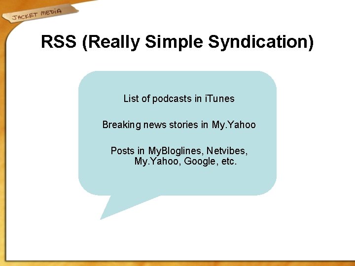 RSS (Really Simple Syndication) List of podcasts in i. Tunes Breaking news stories in