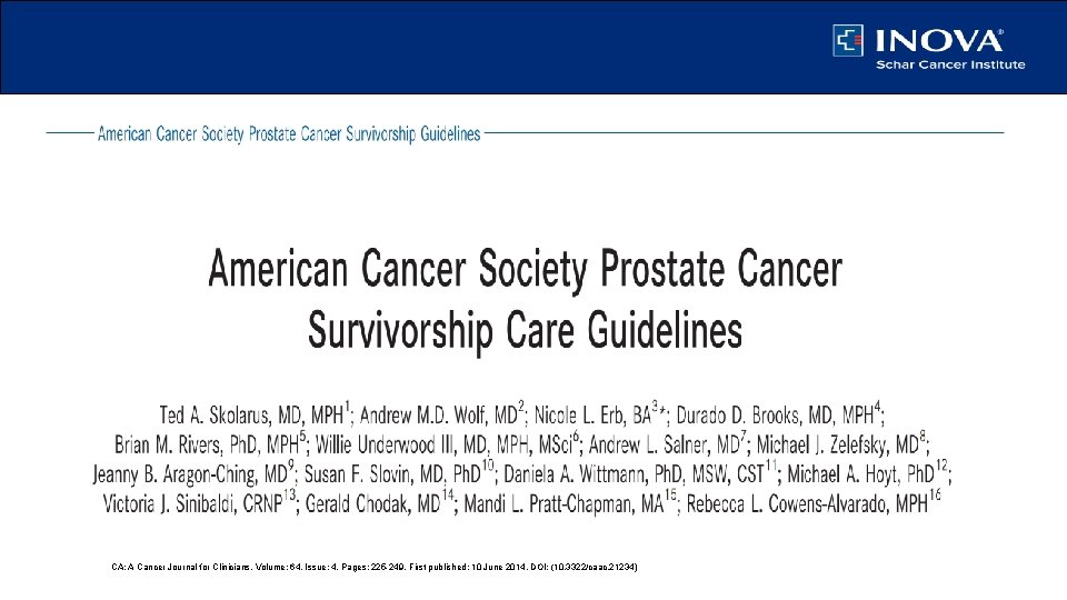 ADT: ANDROGEN DEPRIVATION THERAPY OR HORMONAL THERAPY CA: A Cancer Journal for Clinicians, Volume: