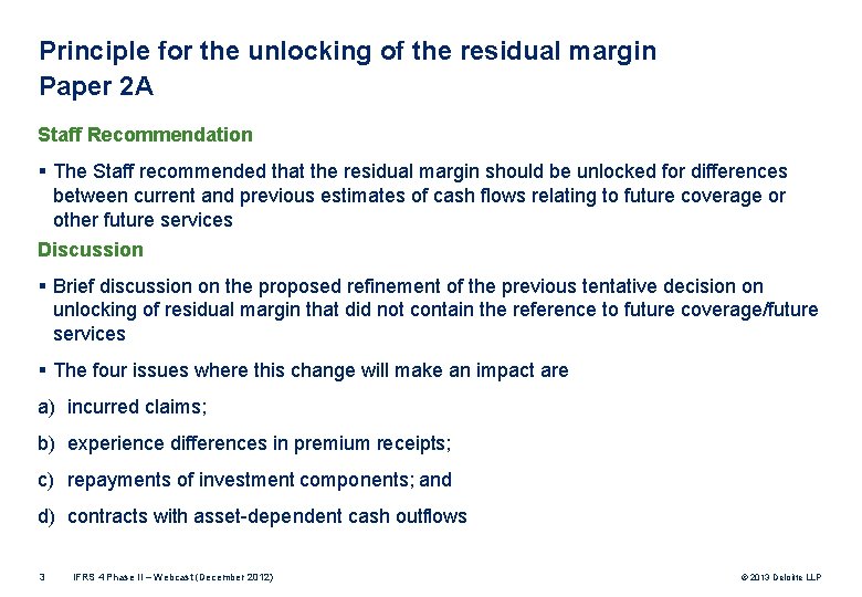 Principle for the unlocking of the residual margin Paper 2 A Staff Recommendation §