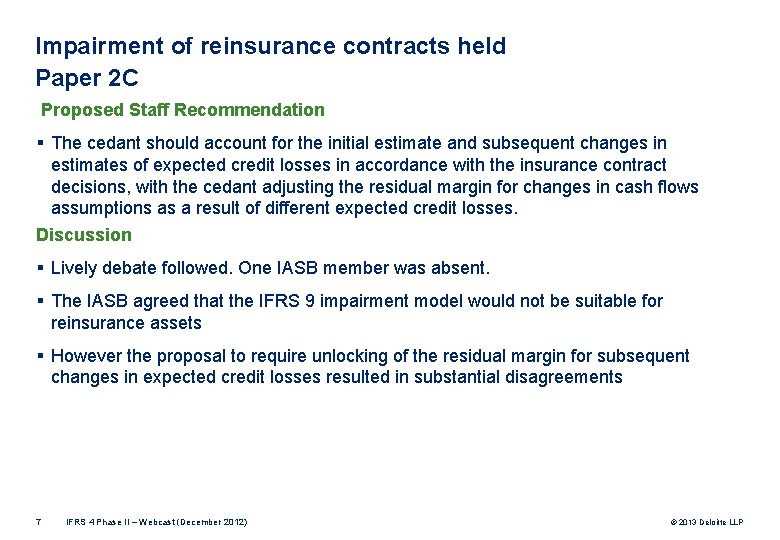 Impairment of reinsurance contracts held Paper 2 C Proposed Staff Recommendation § The cedant