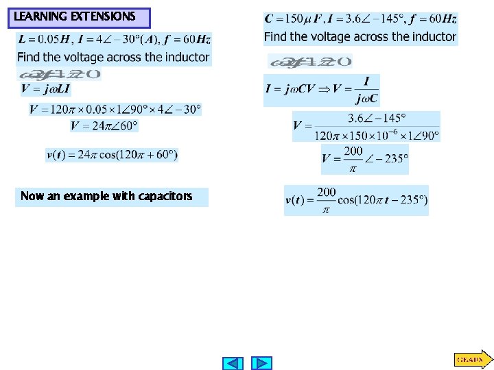 LEARNING EXTENSIONS Now an example with capacitors LEARNING EXTENSIONS Now an example with capacitors