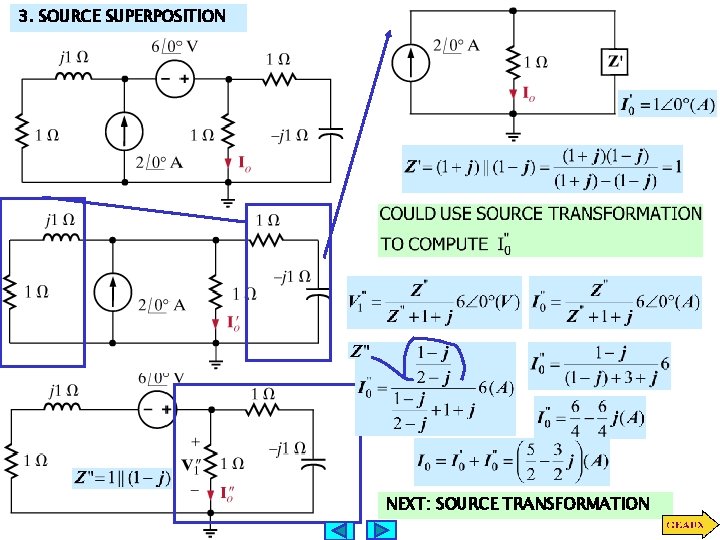 3. SOURCE SUPERPOSITION NEXT: SOURCE TRANSFORMATION 3. SOURCE SUPERPOSITION NEXT: SOURCE TRANSFORMATION