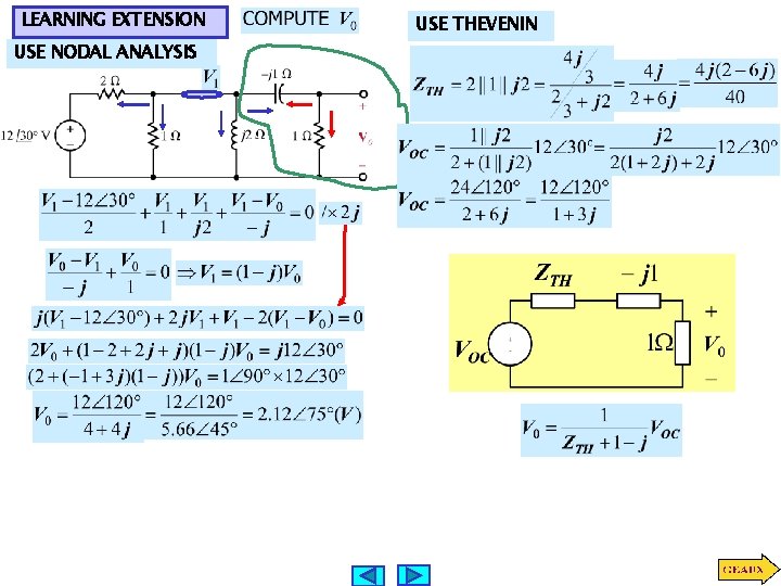 LEARNING EXTENSION USE NODAL ANALYSIS USE THEVENIN LEARNING EXTENSION USE NODAL ANALYSIS USE THEVENIN