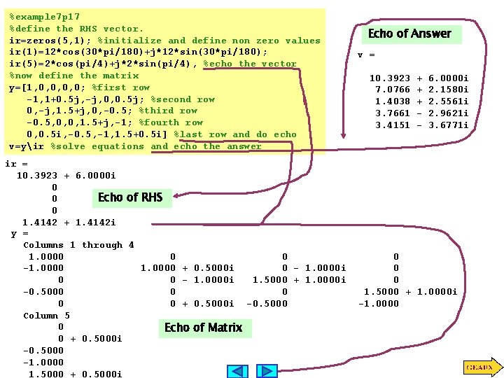 %example 7 p 17 %define the RHS vector. ir=zeros(5, 1); %initialize and define non %example 7 p 17 %define the RHS vector. ir=zeros(5, 1); %initialize and define non