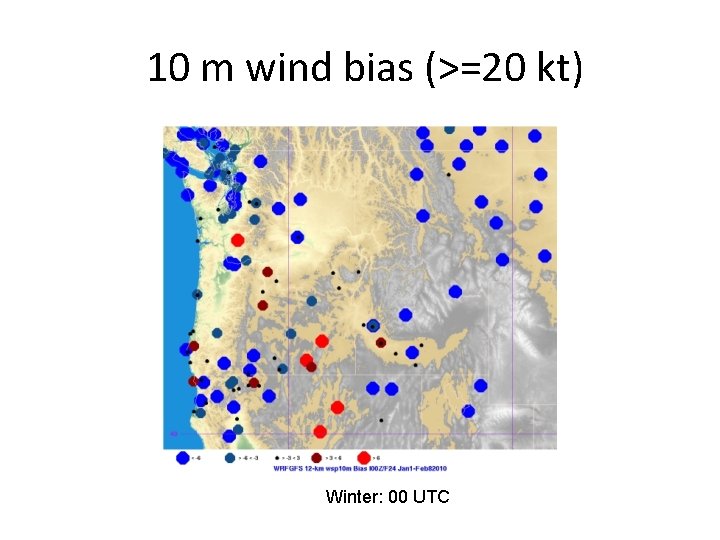 10 m wind bias (>=20 kt) Winter: 00 UTC 