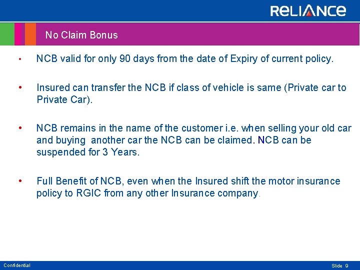 No Claim Bonus • NCB valid for only 90 days from the date of